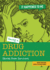 Having a Drug Addiction Format: Paperback