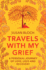 Travels With My Grief