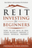 Reit Investing for Beginners