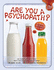 Are You a Psychopath?