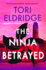 The Ninja Betrayed: Lily Wong #3