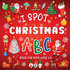 I Spot Christmas: ABC Book For Kids Aged 2-5