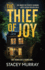 The Thief of Joy