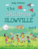 The Children of Slowville Book 2: Les Enfants De Slowville Tome 2