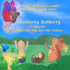 Robberty Bobberty: And the Butterfly Who Lost Her Colours