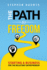 The Path to Freedom: Starting a Business for the Reluctant Entrepreneur (Personal and Professional Development)