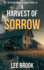 A Harvest of Sorrow