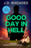 Good Day in Hell