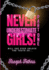 NEVER UNDERESTIMATE GIRLS!: WILL SHE EVER UNLOCK THE TRUTH OR...