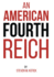 An American Fourth Reich