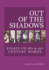 Out of the Shadows