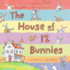 The House of 12 Bunnies. Caroline Stills & Sarcia Stills-Blott