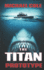 The Titan Prototype: A Deep Sea Thriller