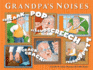 Grandpa's Noises Format: Hardback