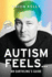 Autism Feels...