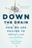 Down the Drain Format: Hardcover