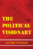 The Political Visionary (the Visionary Series)