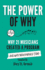 The Power of Why: Why 21 Musicians Created a Program: and Why You Should Too (the Power of Why Musicians)