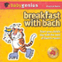 Baby Genius Breakfast With Bach