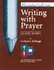 Writing With Prayer *Op