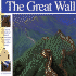 The Great Wall: the Story of Thousands of Miles of Earth and Stone That Turned a Nation Into a Fortress (Wonders of the World Book)