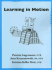 Learning in Motion