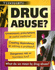 Drug Abuse? (Viewpoints)