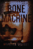 Bone Machine: a Joe Donovan Thriller