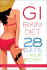 The Gi Bikini Diet: 28 Days to a New Body