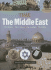 Middle East the History, the Cultures, the Conflicts, the Faiths