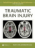 Traumatic Brain Injury (Rehabilitation Medicine Quick Reference)