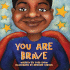 You Are Brave (Pb) (You Are Important)