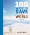 100 Ways to Save the World