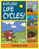 Explore Life Cycles! : 25 Great Projects, Activities, Experiments