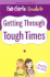Getting Through Tough Times (Discovery Girls' Fab Girls Guides)
