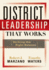 District Leadership That Works: Striking the Right Balance; 9781935249191; 1935249193