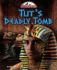 Tut's Deadly Tomb (Horrorscapes)