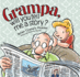 Grampa, Will You Tell Me a Story: a 'Pickles' Children's Book