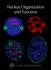 75: Nuclear Organization and Function(Cold Spring Harbor Symposia on Quantitative Biology Lxxv) (Cold Spring Harbor Symposia on Quantitative Biology (Hardcover))