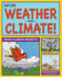 Explore Weather and Climate! : With 25 Great Projects