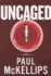 Uncaged: a Thriller