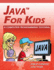 Java for Kids-a Computer Programming Tutorial