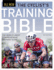 The Cyclist's Training Bible: the World's Most Comprehensive Training Guide