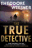 The True Detective