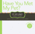 Story Lines: Have You Met My Pet (Illustrate Your Own Book)