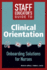 Staff Educator's Guide to Clinical Orientation: Onboarding Solutions for Nurses, 2014 Ajn Award Recipient