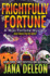 Frightfully Fortune