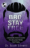 Bro, Stay Free: a Modern Mans Guide to Understanding Past Pain (Part 2) (the Bro Code)