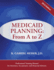 Medicaid Planning: From a to Z (2015)