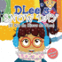 Dlee's Snow Day: the Snow Kids & Curious Cat Bilingual Story